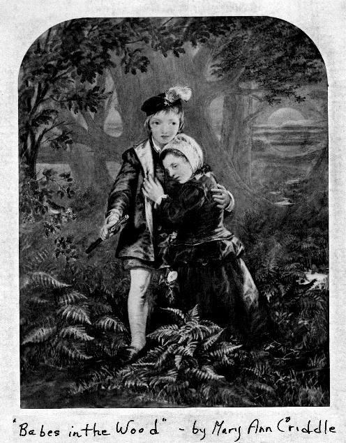 Babes in the Wood, by Mary Ann Criddle